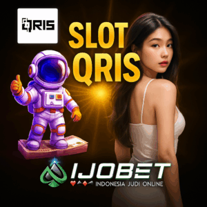 Gambar promosi Slot QRIS IJOBET dengan model, karakter astronot, logo IJOBET, dan ikon QRIS