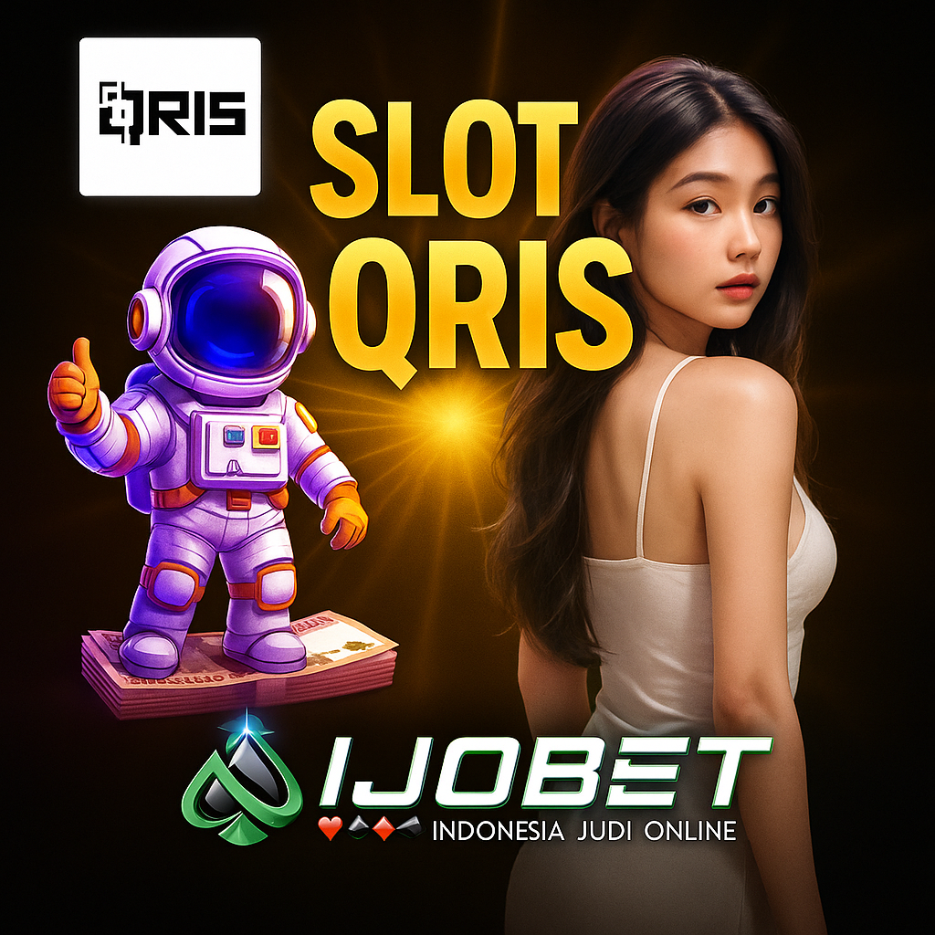 Gambar promosi Slot QRIS IJOBET dengan model, karakter astronot, logo IJOBET, dan ikon QRIS